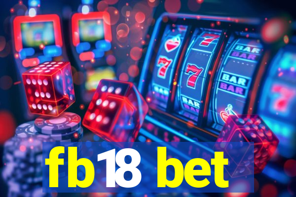 fb18 bet